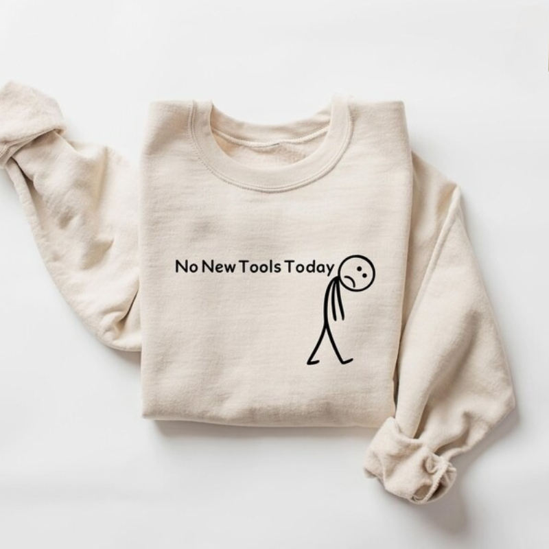 The Office Tech - No hay nuevas herramientas hoy sudadera,